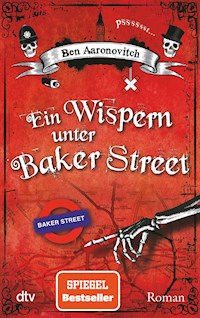 Ein Wispern unter Baker Street - Ben Aaronovitch - E-Book + Hörbuch