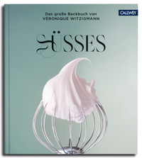 SÜSSES - Véronique Witzigmann - E-Book