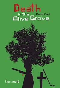 Death in the Olive Grove - Peter Carl - E-Book
