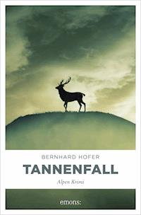 Tannenfall - Bernhard Hofer - E-Book