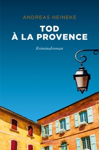 Tod à la Provence - Andreas Heineke - E-Book