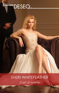 Casi un sueño - Sheri WhiteFeather - E-Book