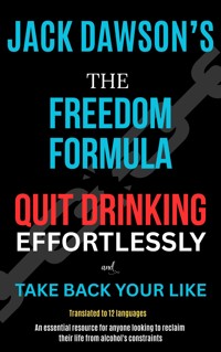 The Freedom Formula - Jack Dawson - E-Book