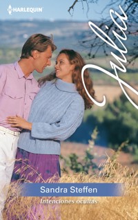 Intenciones ocultas - Sandra Steffen - E-Book