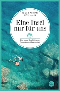 Eine Insel nur für uns - Nina Hoffmann - E-Book
