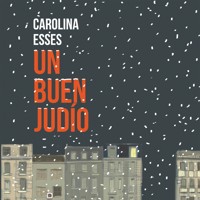 Un buen judío - Carolina Esses - Hörbuch