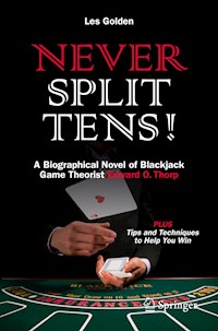 Never Split Tens! - Les Golden - E-Book