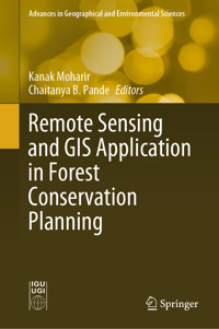 Remote Sensing and GIS Application in Forest Conservation Planning -  - E-Book