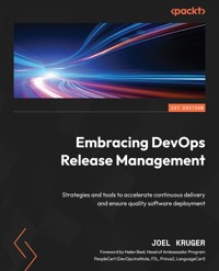 Embracing DevOps Release Management - Joel Kruger - E-Book