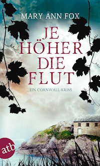 Je höher die Flut - Mary Ann Fox - E-Book