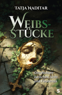 Weibsstücke - Tatja Naditar - E-Book
