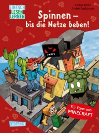 Minecraft 8: Spinnen – bis die Netze beben! - Heiko Wolz - E-Book