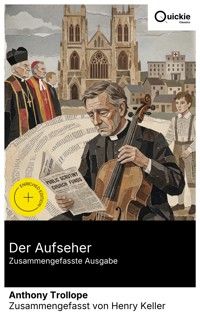 Der Aufseher (Zusammengefasste Ausgabe) - Anthony Trollope - E-Book