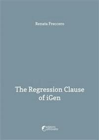 The Regression Clause of iGen - Renata Freccero - E-Book
