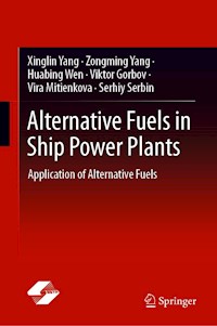 Alternative Fuels in Ship Power Plants - Xinglin Yang - E-Book