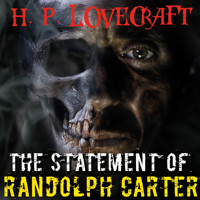 The Statement of Randolph Carter - H. P. Lovecraft - Hörbuch
