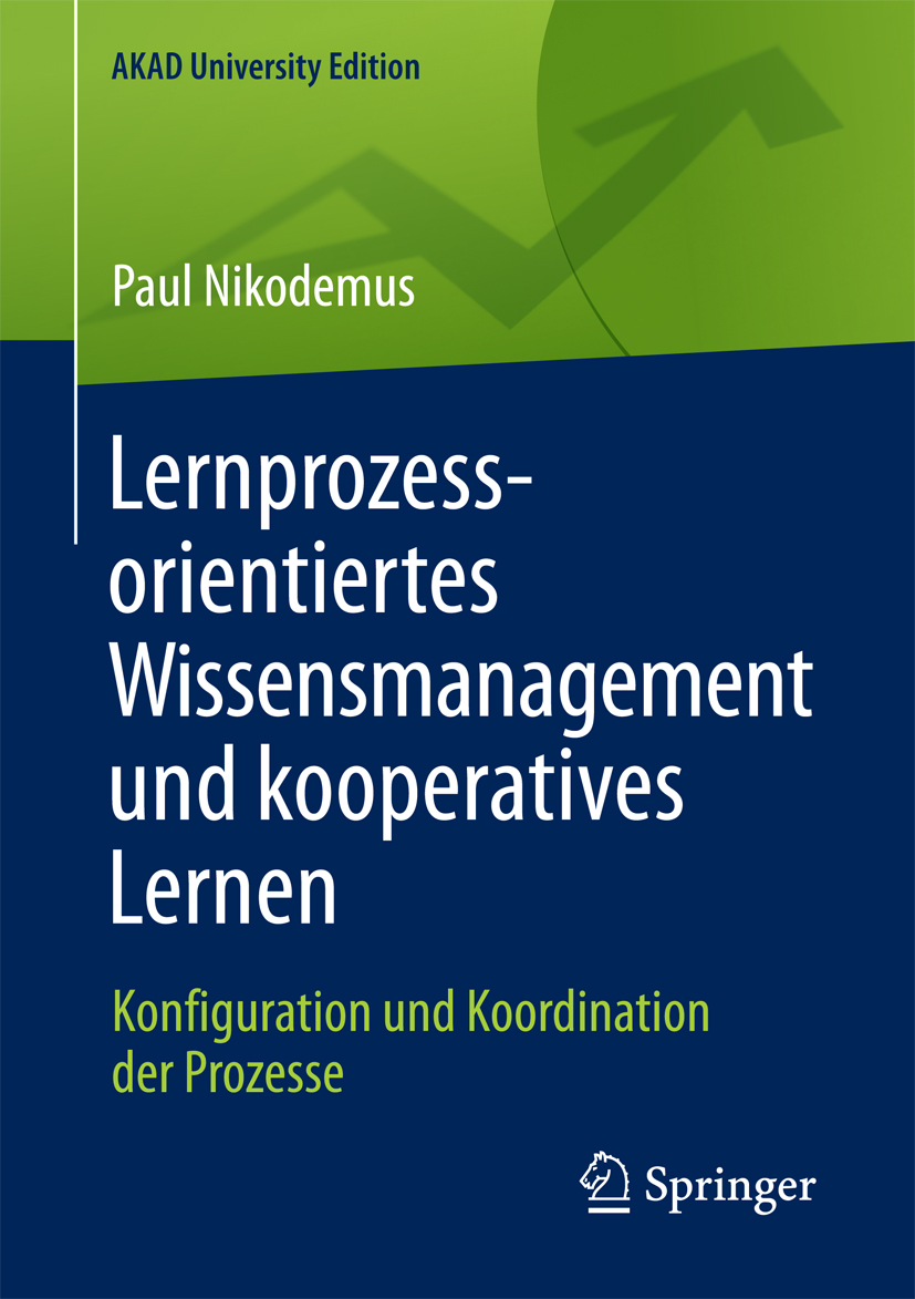Lernprozessorientiertes Wissensmanagement und kooperatives Lernen - Paul Nikodemus - E-Book