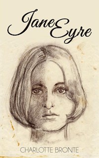 Jane Eyre - Charlotte Bronte - E-Book