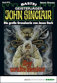 John Sinclair 573 - Jason Dark - E-Book