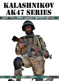 Kalashnikov AK47 Series - Martin J Brayley - E-Book