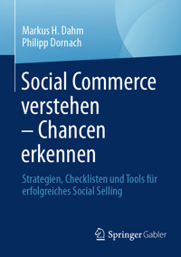 Social Commerce verstehen – Chancen erkennen - Markus H. Dahm - E-Book