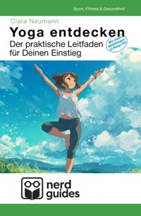 Yoga entdecken - Clara Neumann - E-Book