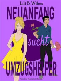 Neuanfang sucht Umzugshelfer - Lili B. Wilms - E-Book