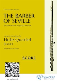 Score: The Barber of Seville for Flute Quartet - Gioacchino Rossini - E-Book
