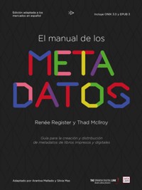 El manual de los metadatos - Renée Register - E-Book