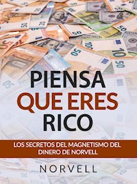 Piensa que eres Rico (Traducido) - Anthony Norvell - E-Book