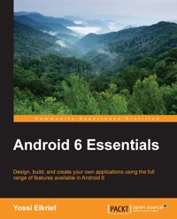 Android 6 Essentials - Yossi Elkrief - E-Book