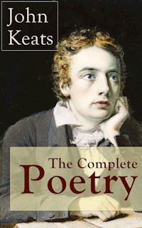 The Complete Poetry of John Keats - John Keats - E-Book
