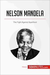Nelson Mandela - 50minutes - E-Book