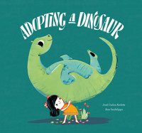 Adopting a Dinosaur - José Carlos Andrés - E-Book