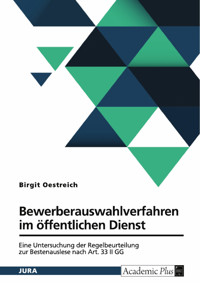 Bewerberauswahlverfahren im öffentlichen Dienst - Birgit Oestreich - E-Book