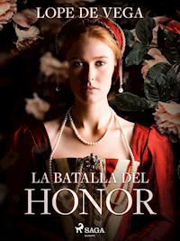La batalla del honor - Лопе де Вега - E-Book