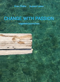 Change with passion - Ervin Pfeifer - E-Book