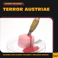 Terror Austriae - Alfred Polansky - Hörbuch
