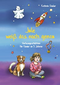 Jule weiß das noch genau - Kathrin Eimler - E-Book