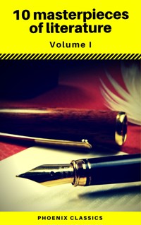 10 masterpieces of literature Vol1 (Phoenix Classics) - Edgar Allan Poe - E-Book