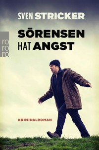 Sörensen hat Angst - Sven Stricker - E-Book