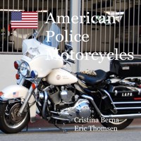 American Police Motorcycles - Cristina Berna - E-Book