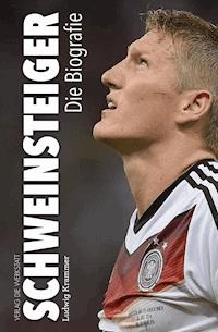 Schweinsteiger - Ludwig Krammer - E-Book + Hörbuch