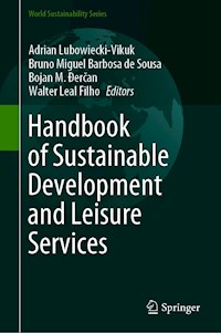 Handbook of Sustainable Development and Leisure Services - - E-Book
