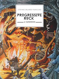 Progressive Rock - Stefano Orlando Puracchio - E-Book