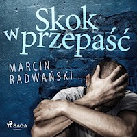 Skok w przepaść - Marcin Radwański - Hörbuch