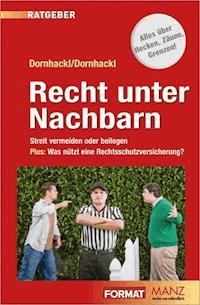 Recht unter Nachbarn - Silvia Dornhackl - E-Book