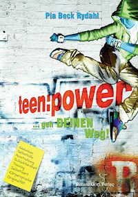 Teenpower - Pia Beck Rydahl - E-Book