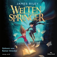 Weltenspringer - James Riley - Hörbuch