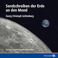 Sendschreiben der Erde an den Mond - Georg Christoph Lichtenberg - Hörbuch